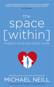 The Space Within: Finding Your Way Back Home The Space Within: Finding Your Way Back Home