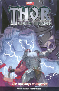 Thor God Of Thunder Vol.4: The Last Days Of Midgard Thor God Of Thunder Vol.4: The Last Days Of Midgard