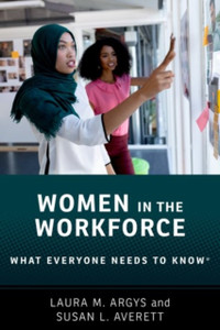 Women In The Workforce: What Everyone Needs To Know (R)