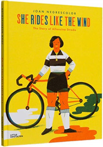 She Rides Like The Wind: The Story Of Alfonsina Strada