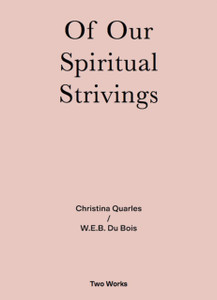 Of Our Spiritual Strivings: Two Works Series Vol. 4.