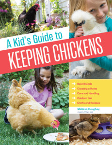 Kid'S Guide To Keeping Chickens Kid'S Guide To Keeping Chickens