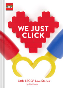 Lego (R) We Just Click: Little Lego (R) Love Stories Lego (R) We Just Click: Little Lego (R) Love Stories