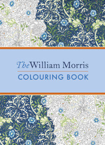 The William Morris Colouring Book The William Morris Colouring Book