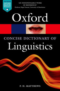 The Concise Oxford Dictionary Of Linguistics