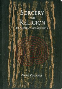 Sorcery And Religion In Ancient Scandinavia Sorcery And Religion In Ancient Scandinavia