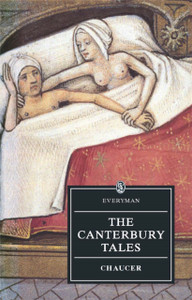 The Canterbury Tales: Chaucer : Canterbury Tales The Canterbury Tales: Chaucer : Canterbury Tales