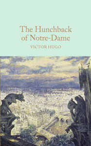 The Hunchback Of Notre-Dame - 9781909621619