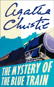 The Mystery Of The Blue Train - 9780008255688 The Mystery Of The Blue Train - 9780008255688