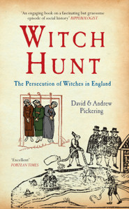 Witch Hunt: The Persecution Of Witches In England