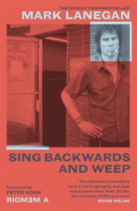 Sing Backwards and Weep: The Sunday Times Bestseller