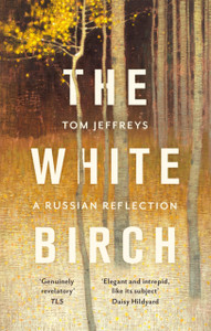 The White Birch: A Russian Reflection - 9781472155665