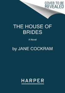 The House Of Brides: A Novel