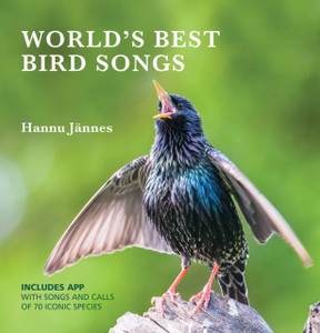 World'S Best Bird Songs: Include'S App With Songs And Calls Of 70 Iconic Species