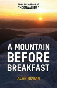 A Mountain Before Breakfast A Mountain Before Breakfast