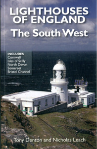 Lighthouses Of England: The South West Lighthouses Of England: The South West