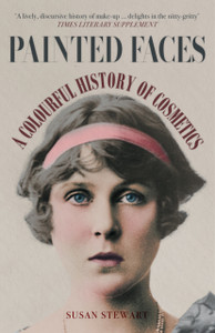 Painted Faces: A Colourful History Of Cosmetics