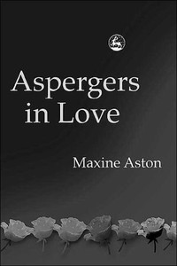 Aspergers in Love Aspergers in Love