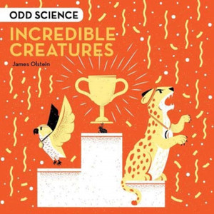 Odd Science - Incredible Creatures Odd Science - Incredible Creatures