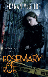 Rosemary And Rue (Toby Daye Book 1) Rosemary And Rue (Toby Daye Book 1)