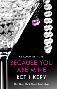 Because You Are Mine Complete Novel Because You Are Mine Complete Novel