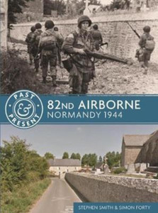 82Nd Airborne: Normandy 1944