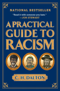 A Practical Guide To Racism