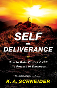 Self-Deliverance: How To Gain Victory Over The Powers Of Darkness Self-Deliverance: How To Gain Victory Over The Powers Of Darkness
