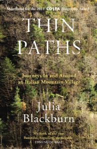 Thin Paths: Journeys In And Around An Italian Mountain Village Thin Paths: Journeys In And Around An Italian Mountain Village