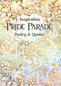 Pride Parade: Poetry & Quotes