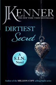 Dirtiest Secret: Dirtiest 1 (Stark/S.I.N.) Dirtiest Secret: Dirtiest 1 (Stark/S.I.N.)