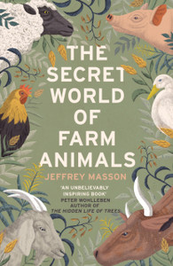 The Secret World Of Farm Animals The Secret World Of Farm Animals