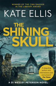 The Shining Skull: Book 11 In The Di Wesley Peterson Crime Series