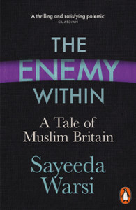 The Enemy Within: A Tale Of Muslim Britain The Enemy Within: A Tale Of Muslim Britain