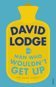 The Man Who Wouldn'T Get Up And Other Stories