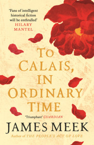 To Calais, In Ordinary Time To Calais, In Ordinary Time