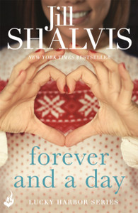 Forever And A Day: An Exciting Romance You Won'T Be Able To Put Down!