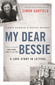My Dear Bessie: A Love Story In Letters