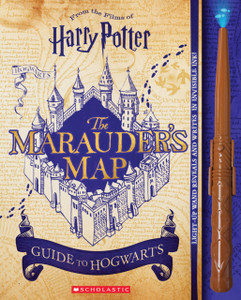 Harry Potter: The Marauder'S Map Guide To Hogwarts