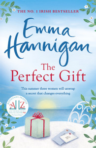The Perfect Gift: A Warm, Uplifting And Unforgettable Novel Of Mothers And Daughters