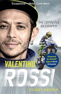 Valentino Rossi: The Definitive Biography Valentino Rossi: The Definitive Biography