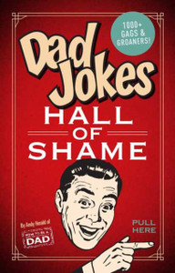 Dad Jokes: Hall Of Shame