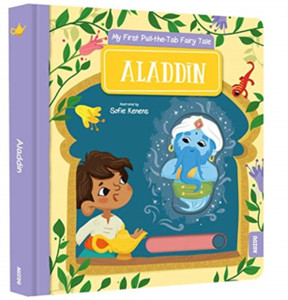 My First Pull-The-Tab Fairy Tale: Aladdin My First Pull-The-Tab Fairy Tale: Aladdin