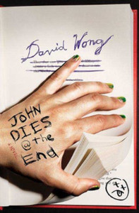 John Dies At The End John Dies At The End