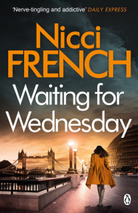 Waiting For Wednesday: A Frieda Klein Novel (3) Waiting For Wednesday: A Frieda Klein Novel (3)