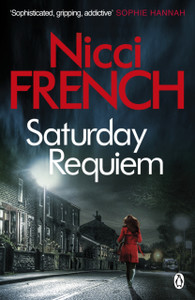 Saturday Requiem: A Frieda Klein Novel (6) Saturday Requiem: A Frieda Klein Novel (6)