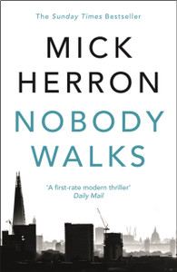 Nobody Walks - 9781473647121 Nobody Walks - 9781473647121