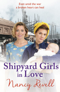 Shipyard Girls In Love: Shipyard Girls 4