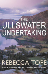 The Ullswater Undertaking: Murder And Intrigue In The Breathtaking Lake District - 9780749027605