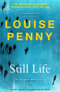 Still Life: (Chief Inspector Gamache Novel Book 1)